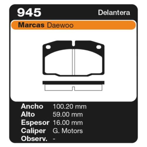 PASTILLAS DE FRENO DAEWOO ESPERO 1.5 90/94 - ESPERO 2.0 90/
